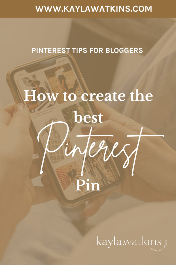 What bloggers need in their Pinterest Pins to help grow their brand online, according to Pinterest Expert & Manager, Kayla Watkins.